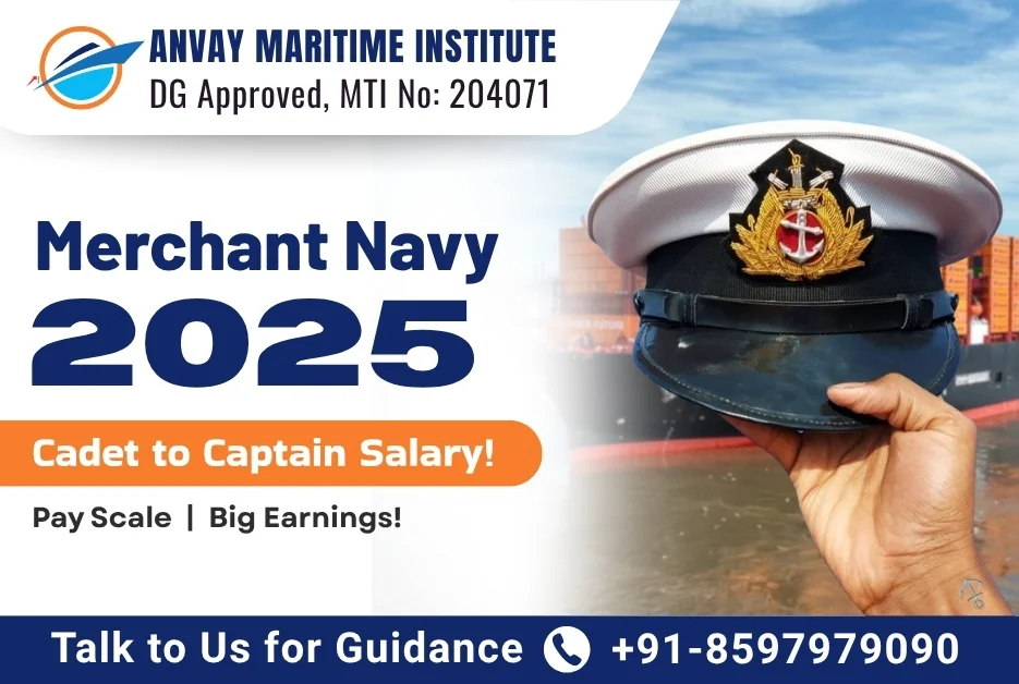 Merchant Navy Salary in India 2025: Rank-Wise Pay, Growth, and Career Opportunities